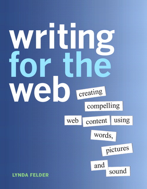 writing-for-the-web-creating-compelling-web-content-using-words-pictures-and-sound-peachpit