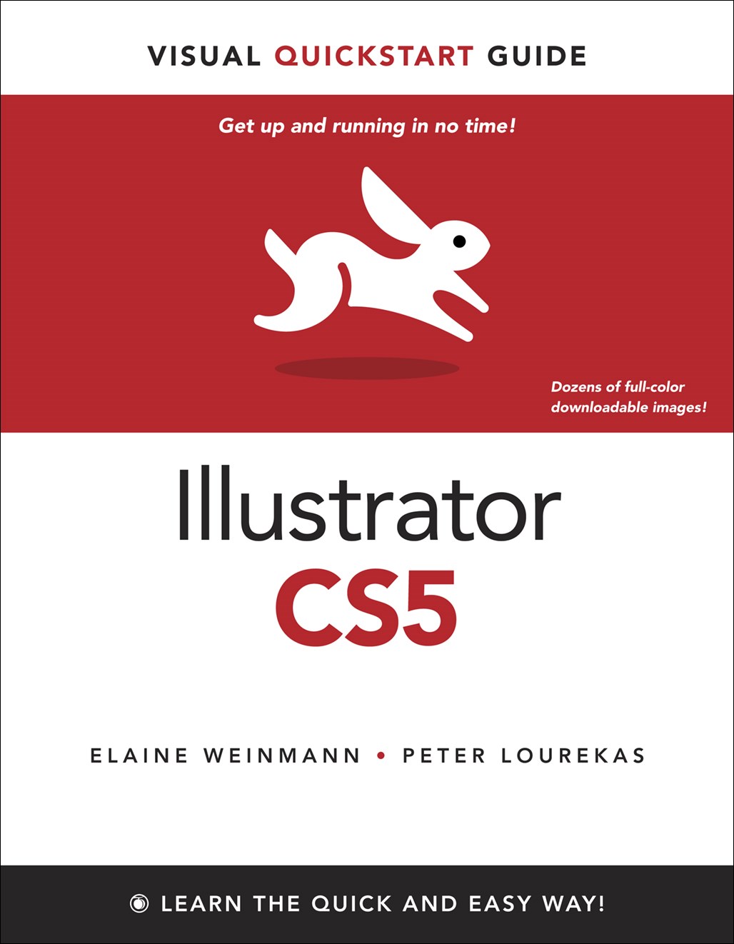 Illustrator CS5 for Windows and Macintosh: Visual QuickStart Guide