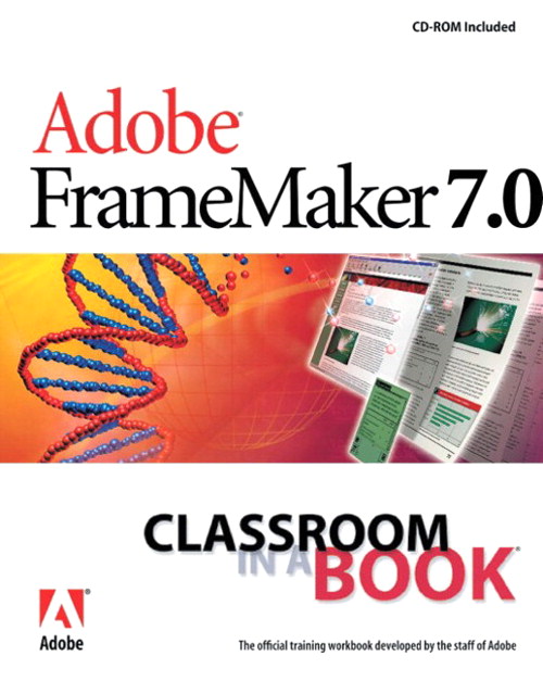 Adobe FrameMaker 7.0 Classroom in a Book