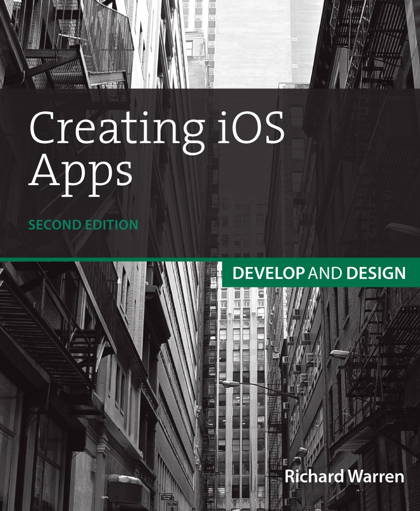 Creating iOS Apps: Develop and Design, 2nd Edition