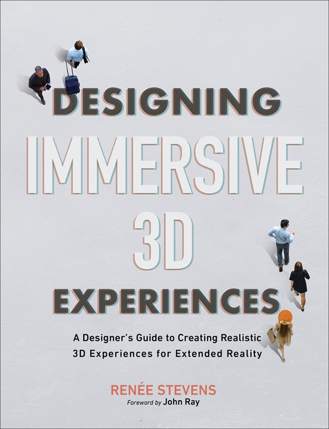 Designing Immersive 3D Experiences A Designer's Guide to Creating