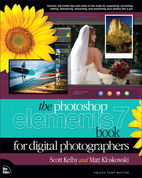 Photoshop Elements 7 Book for Digital Photographers, The