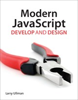 Modern JavaScript: Develop and Design