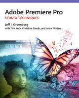 Adobe Premiere Pro Studio Techniques