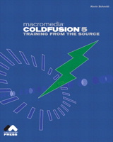 Macromedia ColdFusion 5: Training from the Source