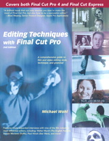 Editing Techniques with Final Cut Pro, 2nd Edition