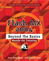 Macromedia Flash MX 2004 Beyond the Basics Hands-On Training